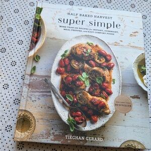 Half Baked Harvest Super
Simple Cookbook